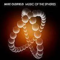 Mike Oldfield : Music of the Spheres